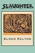 Slaughter (Texas Tradition Series)