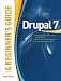 Drupal 7: A Beginner's Guide