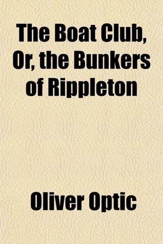 The Boat Club, Or, the Bunkers of Rippleton