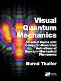 Advanced Visual Quantum Mechanics