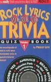 Rock Lyrics: 50`S, 60`S, 70`s Trivia Quiz Book (Rock Lyrics Trivia Quizbooks)