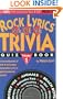 Rock Lyrics: 50'S, 60'S, 70's Trivia Quiz Book (Rock Lyrics Trivia Quizbooks)
