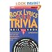 Rock Lyrics: 50'S, 60'S, 70's Trivia Quiz Book (Rock Lyrics Trivia Quizbooks)