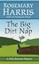 The Big Dirt Nap (Dirty Business Mysteries)