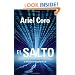 El salto: Aprovecha las nuevas tecnologias y alcanza tu potencial (Vintage Espanol) (Spanish Edition)