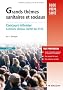 Grands th�mes sanitaires et sociaux : Concours infirmier, AS et AP. Concours sociaux, AS/AP, bac ST2S