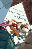 Der Aufstand der Kinder Der Aufstand der Kinder