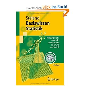 Basiswissen Statistik: Kompaktkurs f�r Anwender aus Wirtschaft, Informatik und Technik