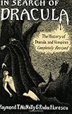 In Search of Dracula: The History of Dracula and Vampires