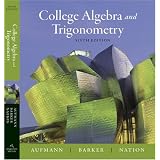 College Algebra and Trigonometry