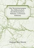 Produkt-Bild: Die Versteinerungen Der B&Atilde;&para;hmischen Kreideformation, Volume 2 (German Edition)