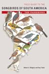 Field Guide to the Songbirds of South...