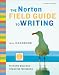 The Norton Field Guide to Writing with Handbook (Second Edition with 2009 MLA Updates)