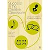 Success in the Creative Classroom: Using Enjoyment to Promote Excellence