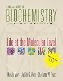 Fundamentals of Biochemistry, Binder Ready Version: Life at the Molecular Level