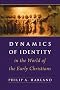 Dynamics of Identity in the World of the Early Christians: Associations, Judeans, and Cultural Minorities
