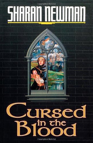 Cursed in the Blood: A Catherine LeVendeur Mystery