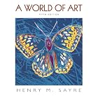 A World of Art by Henry M. Sayre