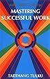 Mastering Successful Work: Skillful Means: Wake Up!