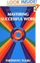 Mastering Successful Work: Skilful Means: Wake Up! (Skillful Means Series)