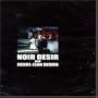 Noir D�sir : On est au monde 1989-2001 / Live 1993 : Lyon (Transbordeur) et Paris (La Cigale) - Edition 2 DVD