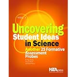 Uncovering Student Ideas in Science, Volume 3: Another 25 Formative Assessment Probes