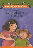 Hamsters Don't Glow in the Dark