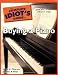 The Complete Idiot's Guide to Buying a Piano