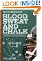 Blood, Sweat and Chalk: The Ultimate Football Playbook