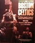 Boston Celtics: The History, Legends, and Images of America's Most Celebrated Team