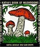Katyas Book of Mushrooms