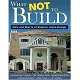 What Not To Build: Do's and Don'ts of Exterior Home Design