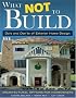 What Not To Build: Do's and Don'ts of Exterior Home Design