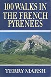 100 walks in the French Pyrenees