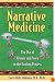 Narrative Medicine: The Use of History and Story in the Healing Process
