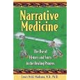 Narrative Medicine: The Use of History and Story in the Healing Process by Lewis Mehl-Madrona and Thom Hartmann