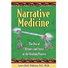 Click here to buy Narrative Medicine: The Use of History and Story in the Healing Process by  Lewis Mehl-Madrona and Thom Hartmann.
