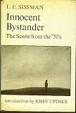 Innocent bystander: The scene from the 70s