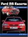 Ford Rs Escorts The Complete Story crowood Autoclassics