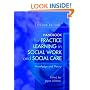Handbook for Practice Learning in Social Work and Social Care: Knowledge and Theory