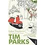 Italian Neighbours: An Englishman in Verona by Tim Parks