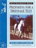 Cover of Preparing for a Dressage Test by David Trott Penny Hillsdon 085131807X