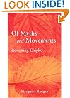 Of Myth and Movements: Rewriting Chipko into Himalayan History