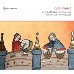 cum tympano - Musik des Mittelalters mit Perkussion