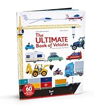 The Ultimate Book of Vehicles: From Around the World The Ultimate Book of Vehicles: From Around the World