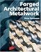 Forged Architectural Metalwork