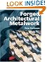 Forged Architectural Metalwork