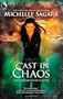 Cast in Chaos