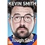 Tough Sh*t: Ein Fettsack mischt Hollywood auf! von Kevin Smith