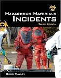 Hazardous Materials Incidents, Third Edition